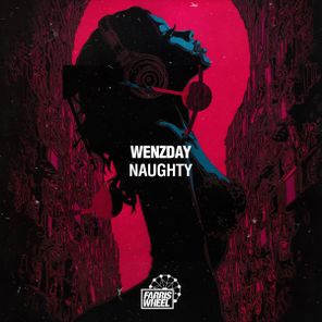Wenzday – Naughty