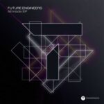 Future Engineers – All Inside EP