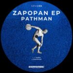 Pathman – Zapopan EP