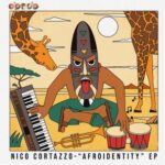 Nico Cortazzo – Afroidentity EP