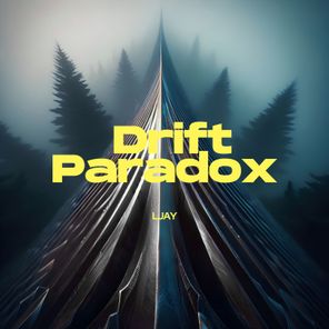 LJAY – Drift Paradox