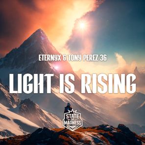 Tony Perez36, Eternyx – Light Is Rising