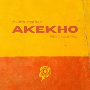 Chris Deepak, Ulethu - Akekho 1 Chris Deepak, Ulethu – Akekho
