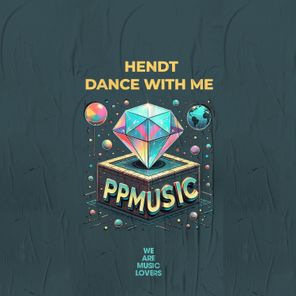 Hendt – Dance With Me