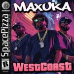 Maxuka – West Coast