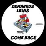 Demarkus Lewis – Come Back