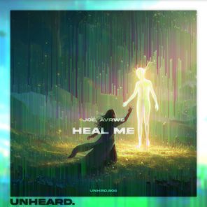 JOE, avrws – Heal Me