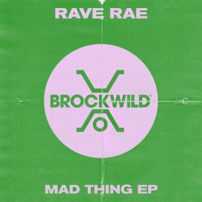 Rave Rae – Mad Thing EP