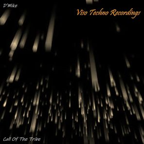 D’Mike – Call of the Tribe