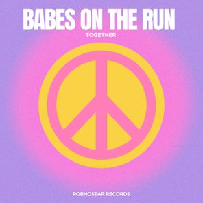 Babes on the Run – Together