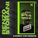Renzo Storani – U know the Groove