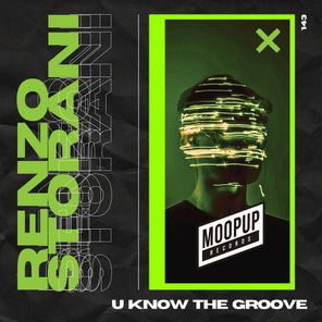 Renzo Storani – U know the Groove