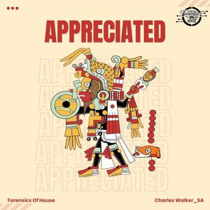 Forensics of House, Charles walker_SA – Appreciated