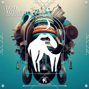 Gercek Dorman, Cafe De Anatolia – Dual Authority