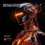 ZERO, HypeTekk - Eclipse Drive 3 ZERO, HypeTekk – Eclipse Drive
