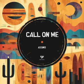 Assino – Call On Me
