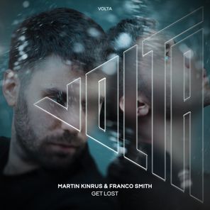 Martin Kinrus, Franco Smith – Get Lost
