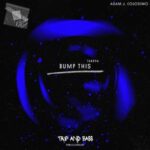 Adam J. Colosimo – Bump This