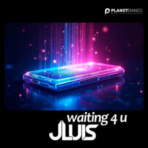 JLUIS – Waiting 4 U