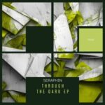 Seraphin – Through The Dark EP