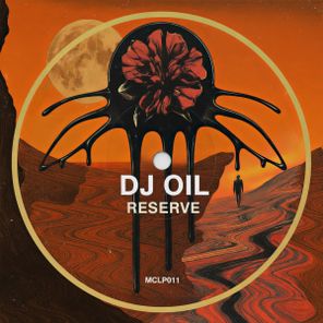 DJ Oil – Reserve