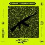 Cr0w4y – Intentions