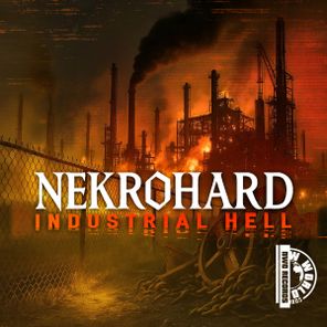 Nekrohard – Industrial Hell