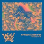 Ben Fox, ATTICUS – Pressure