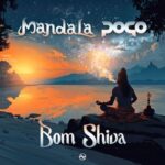 Pogo, Mandala (UK) – Bom Shiva