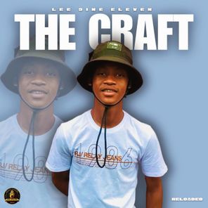 Vandre De Deejay, Lee 9ine Eleven – The Craft (Reloaded)