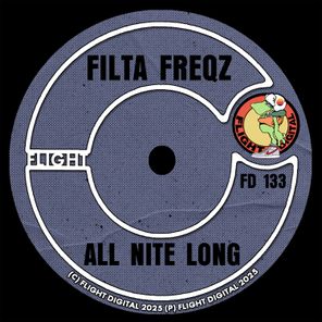 Filta Freqz – All Nite Long