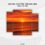 Kachas, Electric Dreams (BR) – Circle of Fire