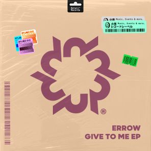 Errow – Give It To Me EP