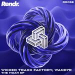 WAND7R, Wicked Traxx Factory – The Moan