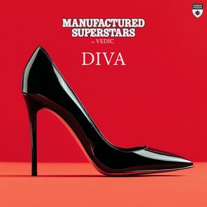 Vedic, Manufactured Superstars – Diva