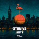 Jazzy V – Sithniya