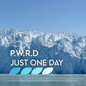 P.W.R.D – Just One Day