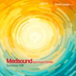 Medsound, Maria Estrella – Summer Still