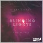 Danny Gibson – Blinding Lights