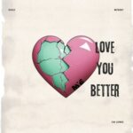 Exile, CW Jones – Love You Better
