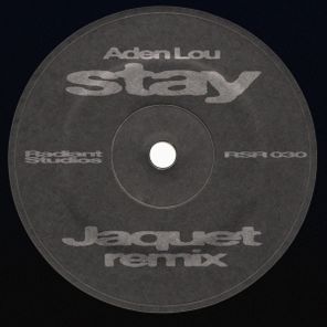 Aden Lou, Jaquet – Stay