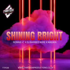 Ronnie-C, DJ Barbed-Wire – SHINING BRIGHT