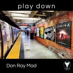Don Ray Mad – PLAY DOWN