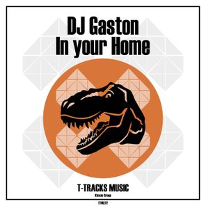 DJ Gaston – In your Home