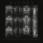 Currency Audio, Raudra – Raudra