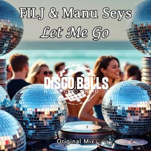 FILJ, Manu Seys – Let Me Go