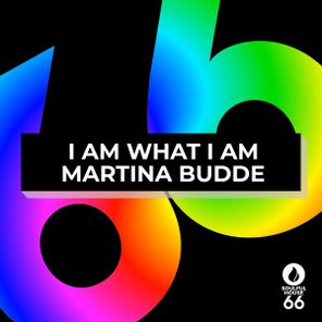 Martina Budde – I Am What I Am