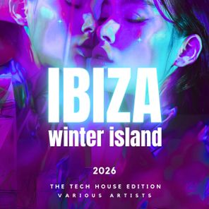 Dave Ross, Spoq – Ibiza Winter Island 2026 (The Tech House Edition)