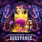 Chronosphere, Mahaya – Substance