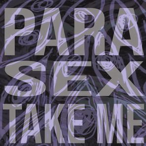 Parasex – Take Me